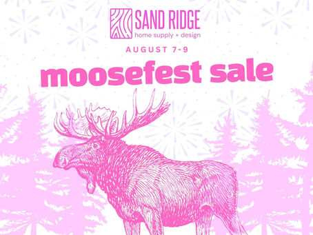 Moosefest Sale Preview