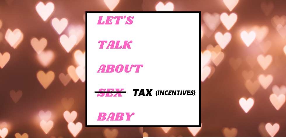 Making Tax Incentives Sexy