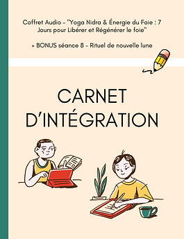 Carnet d'intégration - écriture après chaque séance - Nathaly Moreau