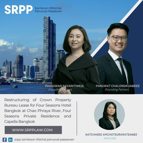 Restructuring of Crown Property Bureau Lease for Four Seasons Hotel