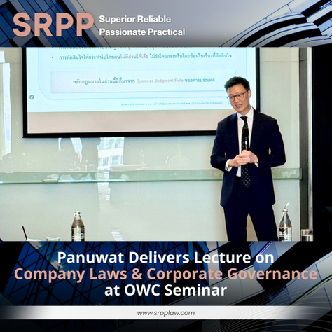 Panuwat Delivers Lecture on Company Laws & Corporate Governance at OWC Seminar