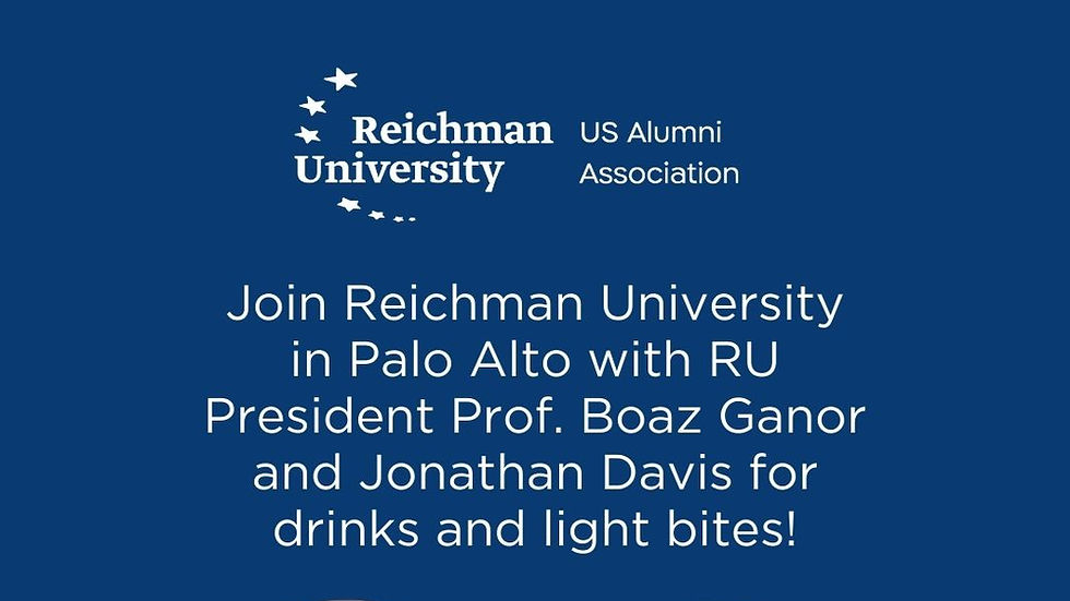 Palo Alto: Reichman University (IDC Herzliya) Alumni Gathering - May 11, 2025