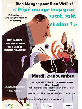 Journée de la filière "Bien Manger pour bien Vieillir! Théâtre forum, Mardi 29 Novembre 2016, Salle Aristide Briand, Saint-Chamond
