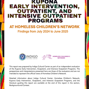 Kupona Early Intervention, Outpatient, and Intensive Outpatient Programs at Homeless Children's Network: Findings from July 2024 to June 2025