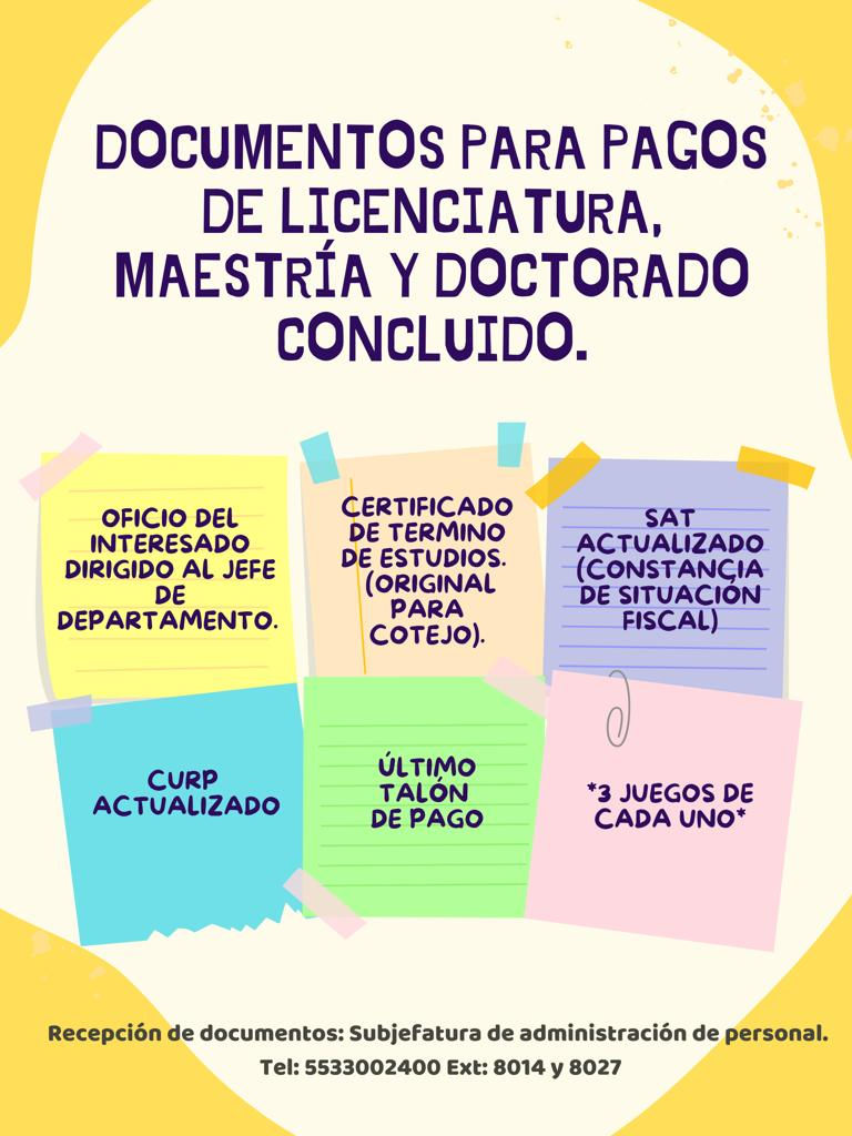 DOCUMENTOS PARA PAGOS DE LICENCIATURA Y DOCTORADO CONCLUIDO