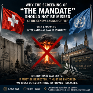 WHY THE SCREENING OF “THE MANDATE” SHOULD NOT BE MISSED AT THE GENEVA LAUNCH OF PILF