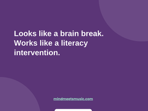 Looks like a brain break. Works like a literacy intervention.