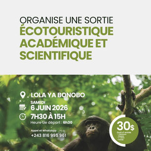 Leadership Academia University (LAU) en collaboration avec la SOCITEC, organise une sortie écotouristique académique et scientifique à LOLA YA BONOBO à Kimwenza dans la Ville de Kinshasa.