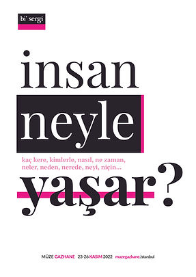 İnsan Neyle Yaşar? Sergi Afişi 1