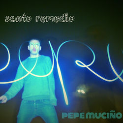 Pepe Muciño Santo Remedio