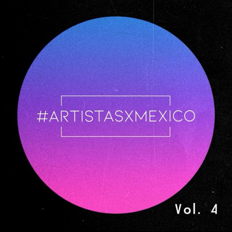 #ArtistasXMéxico