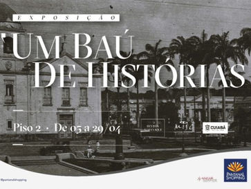 Exposição homenageia os 299 anos de Cuiabá