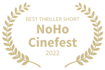 BEST THRILLER SHORT - NoHo Cinefest - 20