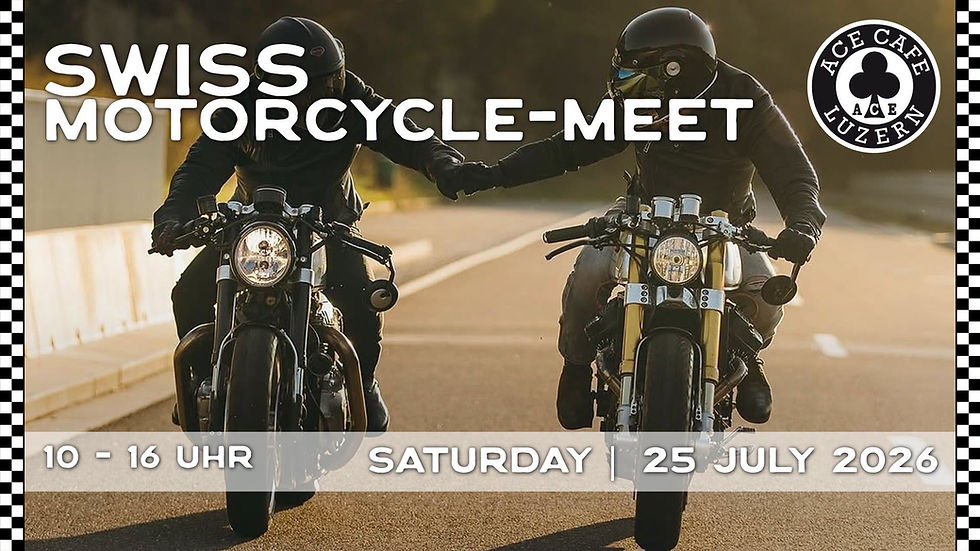 Swiss Motorcycle-Meet im ACE Cafe Luzern in Rothenburg (LU) am Samstag, 25.07.2026, 10:00 - 16:00 Uhr