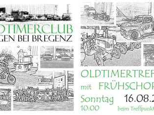 Oldtimertreffen mit Frühschoppen in Langen bei Bregenz (A) am Sonntag, 16.08.2026, ab 10:00 Uhr