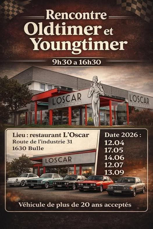Rencontre Oldtimer et Youngtimer au L'Oscar à Bulle (FR)