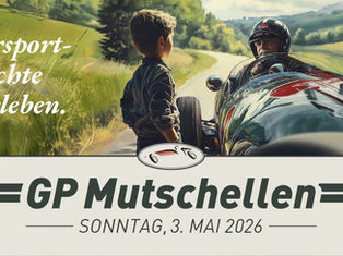 GP Mutschellen - Motorsportgeschichte live erleben in Rudolfstetten (AG) am Sonntag, 03.05.2026