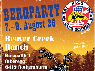 Bergparty von Harley Indian Club Schweiz in Rothenthurm (SZ) von Freitag, 07.08.2026, ab 17:00 Uhr, bis Sonntag, 09.08.2026, 10:00 Uhr