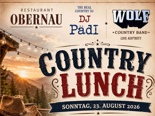 Country Lunch - Food, Live Music & Linedance in Obernau (LU) am Sonntag, 23.08.2026, ab 11:30 Uhr