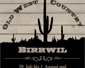 Old West Country 2027 in Birrwil (AG) vom Donnerstag, 29.07.2027, bis Sonntag, 01.08.2027