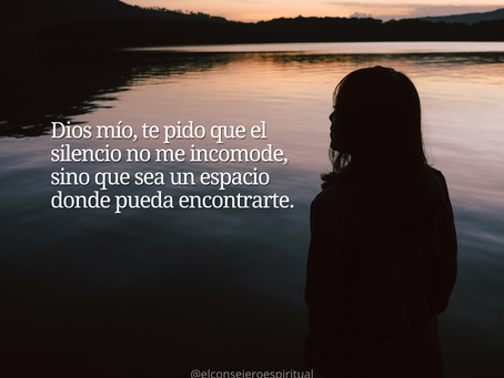 Señor, te pido que me des la capacidad de escuchar, incluso en el silencio.
