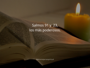 Salmos 91 y 23 LOS MAS PODEROSOS