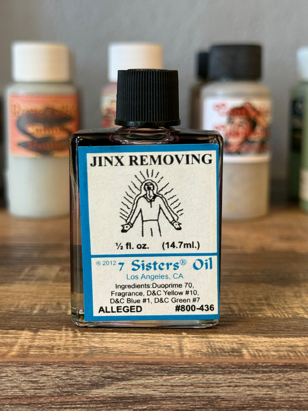 Jinx removing 7 Sisters Oil