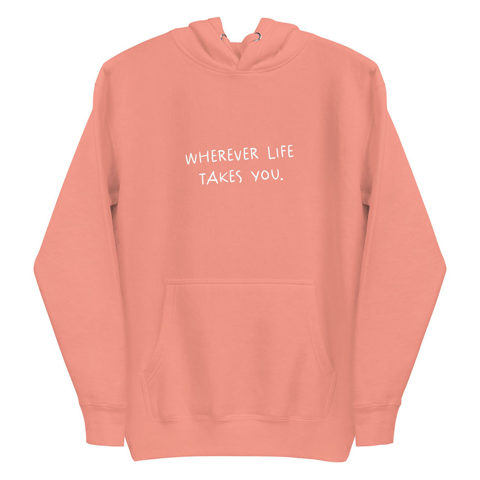 Thumbnail: Wherever Life Takes You.. Be The Reason Hoodie