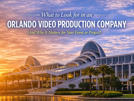 What to Look for in an Orlando Video Production Company