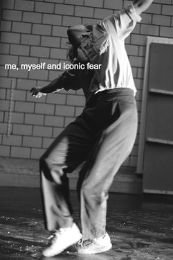 me, myself and iconic fear