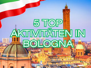 5 Top Aktivitäten in Bologna