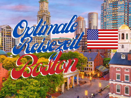 Beste Reisezeit für Boston