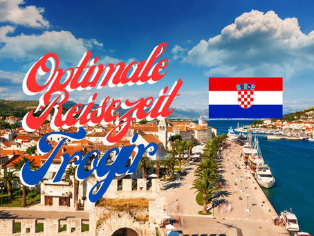 Beste Reisezeit für Trogir