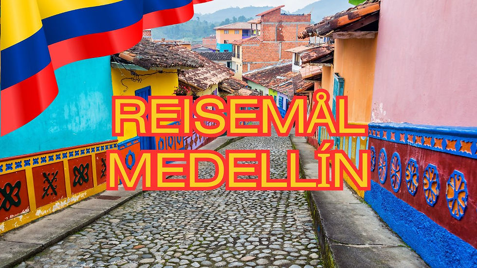 Reisemål Medellín, Colombia