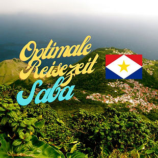 Optimale Reisezeit Saba