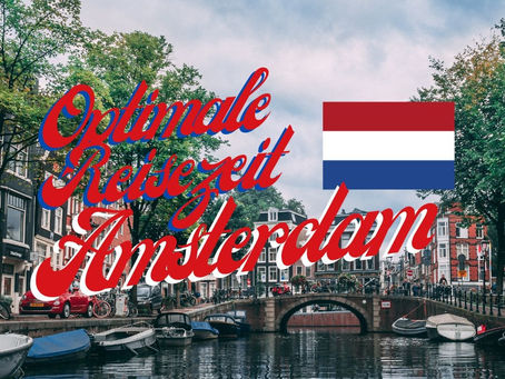 Beste Reisezeit für Amsterdam