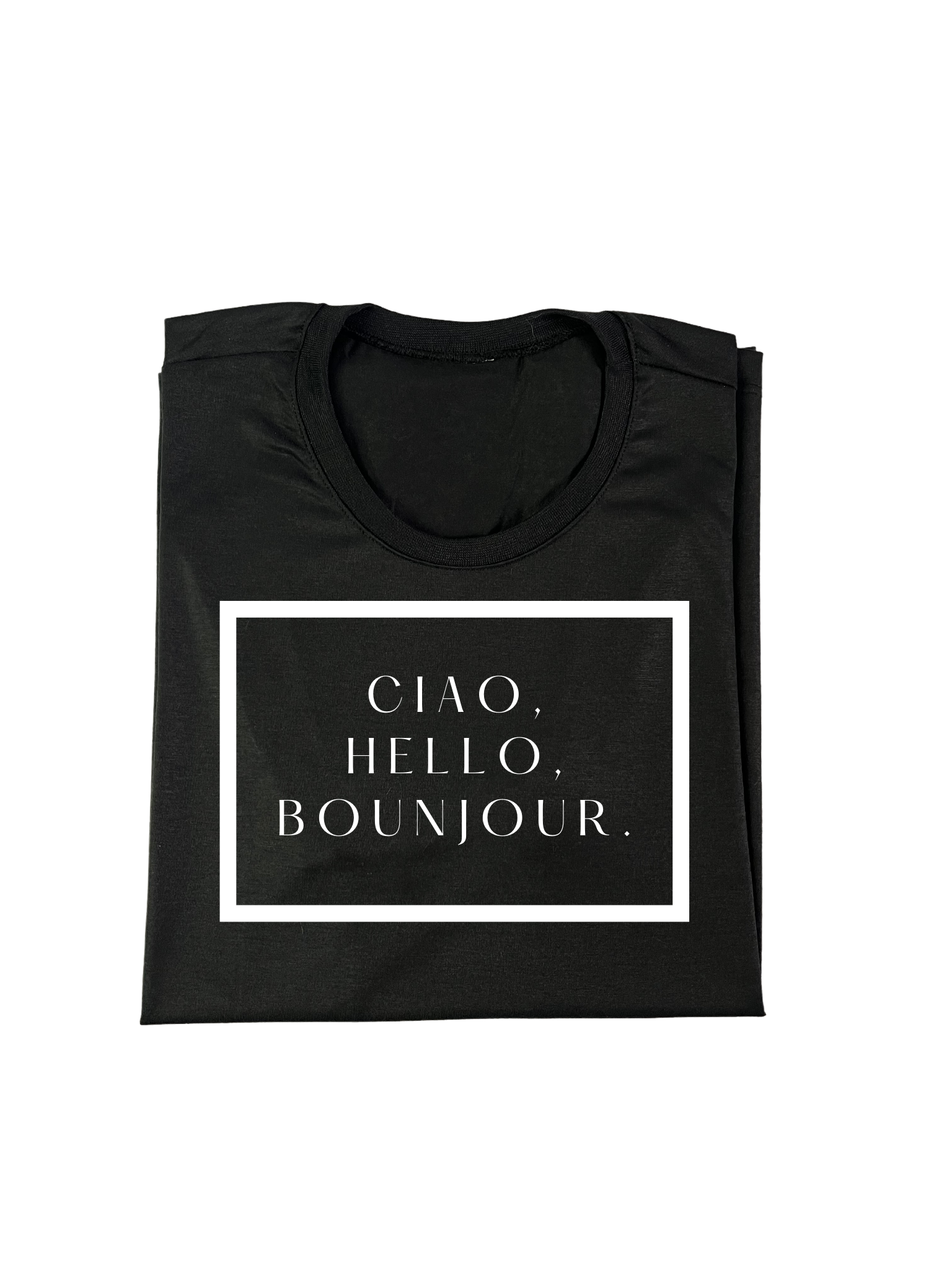 Ciao, Hello, Bounjour