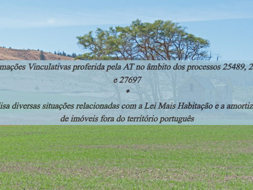 Informações Vinculativas proferida pela AT no âmbito dos processos 25489, 27112 e 27697