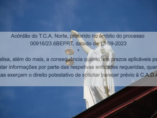 Acórdão do T.C.A. Norte, proferido no âmbito do processo 00916/23.6BEPRT, datado de 13-09-2023