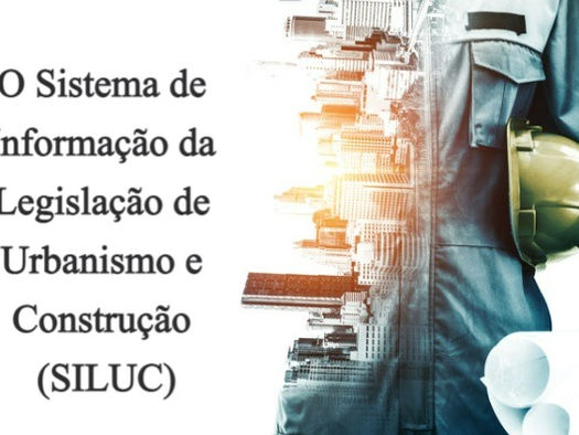 O Sistema de Informação da Legislação de Urbanismo e Construção (SILUC)