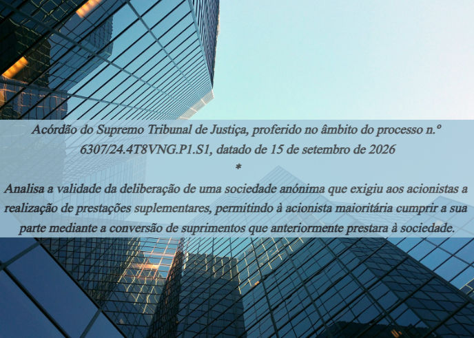 Acórdão do Supremo Tribunal de Justiça, proferido no âmbito do processo n.º 6307/24.4T8VNG.P1.S1, datado de 15 de setembro de 2026