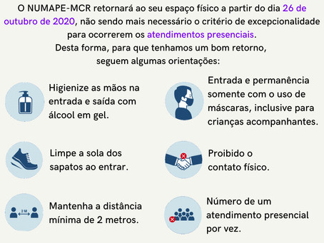 Retorno do atendimento presencial no espaço físico NUMAPE/MCR