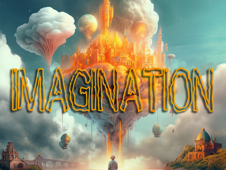 Imagination: The key to everything
