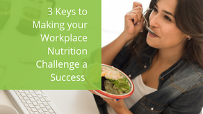 3 Keys to Making your Workplace Nutrition Challenge a Success