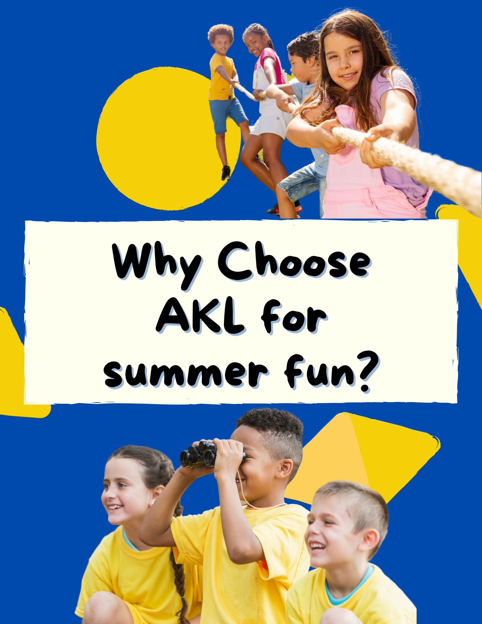 Why choose AKL summer camp