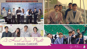 A Hard Day's Night: K-drama Careers