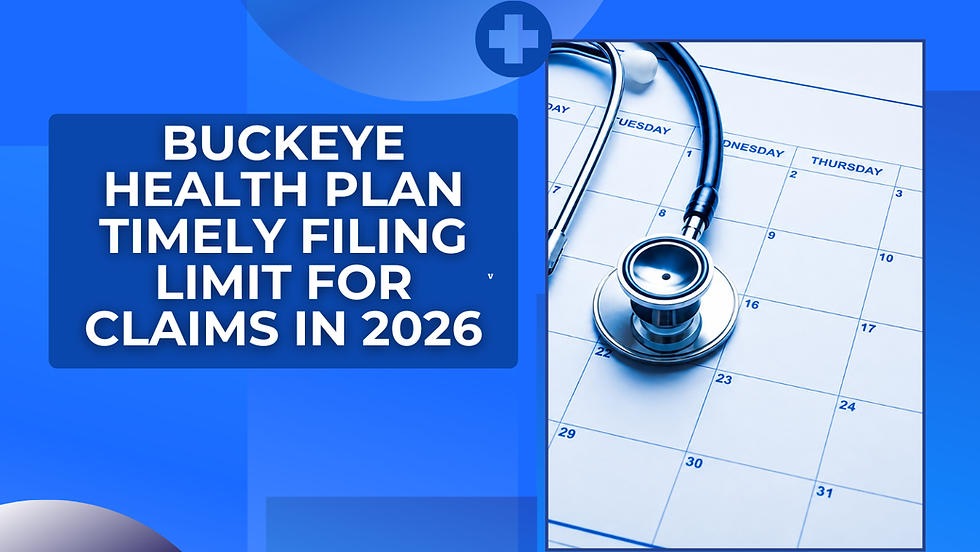 Blue health plan graphic with stethoscope on a calendar and bold text: Buckeye Health Plan timely filing limit for claims in 2026