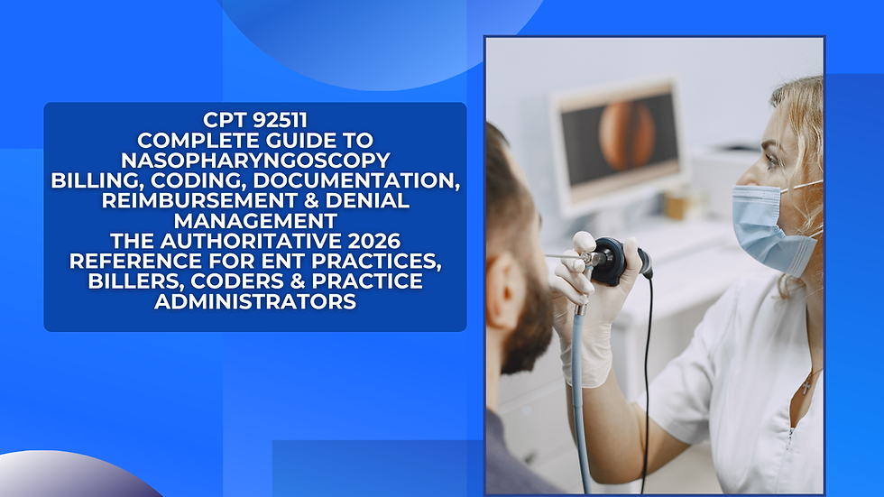 Masked doctor uses an endoscope on a patient beside text: CPT 92511 Complete Guide to Nasopharyngoscopy billing and coding.