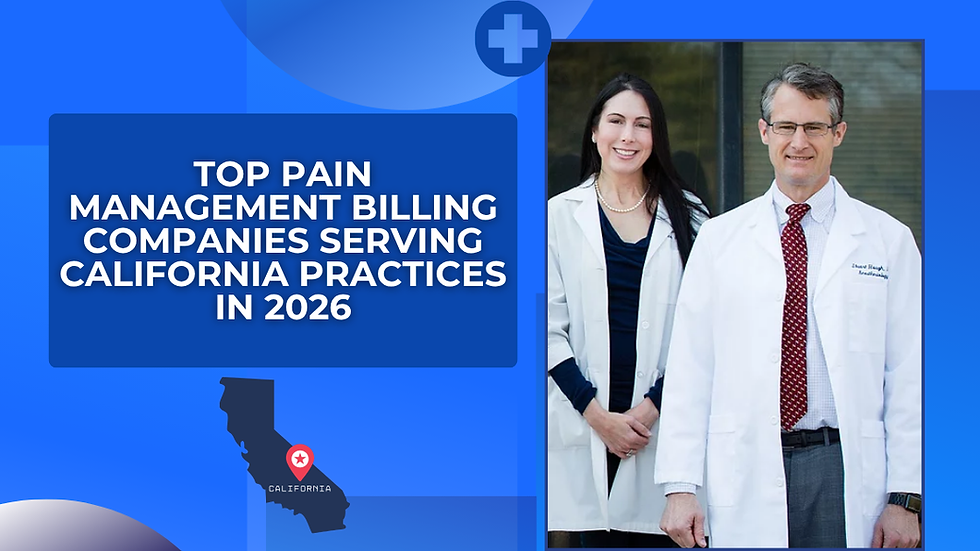 Two doctors in white coats beside a blue title card reading Top Pain Management Billing Companies Serving California Practices in 2026