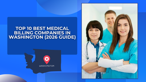 Three healthcare workers in blue scrubs smile confidently. Text reads "Top 10 Best Medical Billing Companies in Washington (2026 Guide)."
